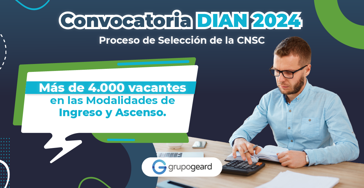 Cursos Completos Convocatoria DIAN 2024 Grupo Geard Colombia