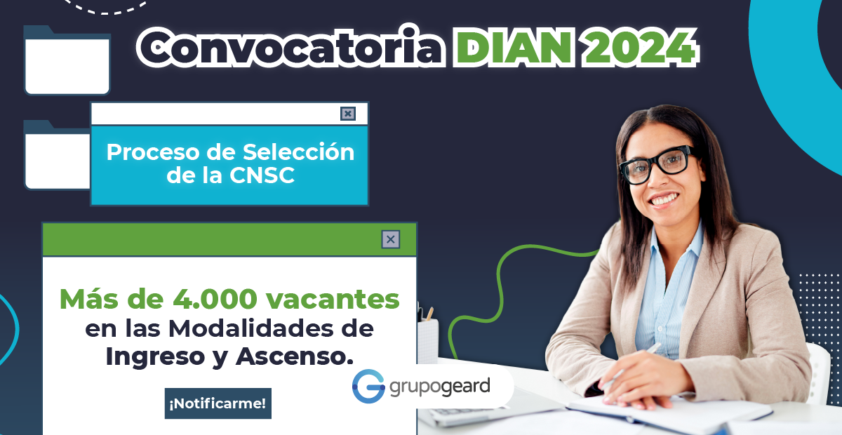 Convocatoria de la CNSC DIAN 2022